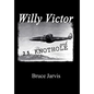 Willy Victor and 25 Knot Hole - Hardcover