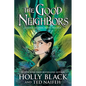 The Good Neighbors (3 Book Bind-Up) - Hardcover