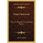 Project Sherwood: The U. S. Program In Controlled Fusion - Paperback