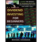 Dividend Investing For Beginners: Learn The Basics Of Dividend Investing And Strategies In 5 Days And Learn It Well - Hardcover