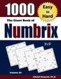 The Giant Book of Numbrix: 1000 Easy to Hard: (9x9) Puzzles - Paperback