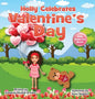 Holly Celebrates Valentine's Day - Hardcover