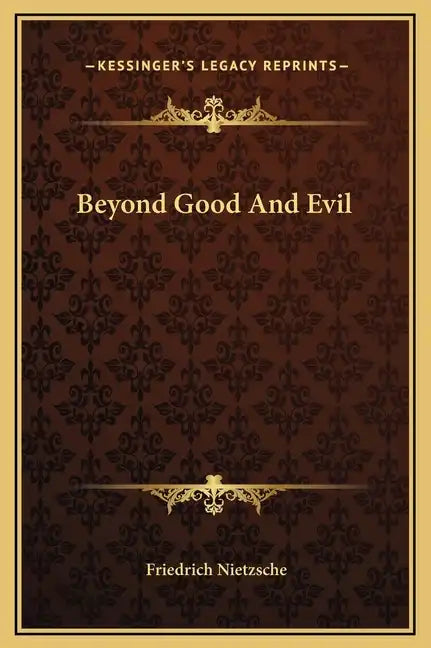 Beyond Good and Evil - Hardcover