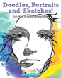 Doodles, Portraits and Sketches! Fun How to Draw Activity Book - Paperback