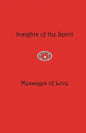 Insights of the Spirit: Messages of Love - Paperback