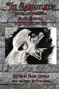 The Gargoylicon: Imaginings and Images of the Gargoyle in Literature and Art - Paperback
