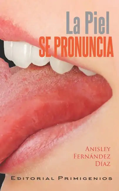 La piel se pronuncia - Paperback