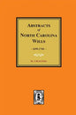 North Carolina Wills, 1663-1760, Abstracts Of. - Paperback