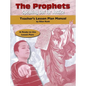 The Prophets: Teacher's Lesson Plan Manual - Paperback
