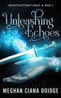 Unleashing Echoes - Paperback