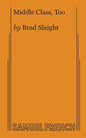 Middle Class, Too - Paperback