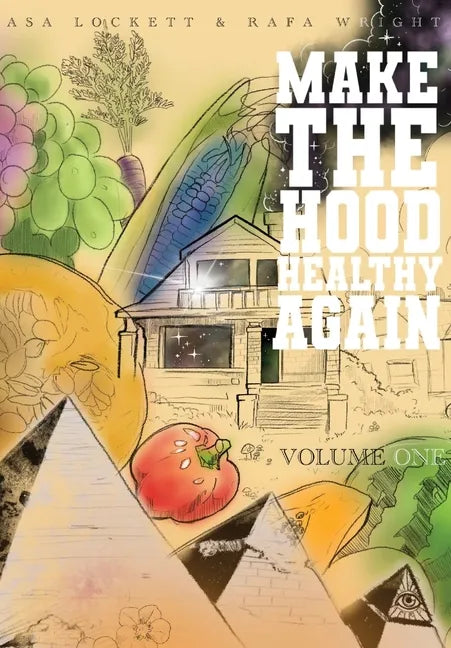Make The Hood Healthy Again - Hardcover