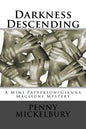 Darkness Descending: A Mimi Patterson/Gianna Maglione Mystery - Paperback