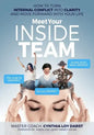Meet Your Inside Team: How to Turn Internal Conflict Into Clarity and Move Forward with Your Life - Paperback