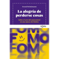 Alegria de Perderse Cosas, La - Paperback