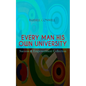 EVERY MAN HIS OWN UNIVERSITY - Success & Empowerment Collection: How to Achieve Success Through Observation - Paperback