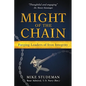 Might of the Chain: Forging Leaders of Iron Integrity - Paperback