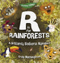 R is for Rainforests: A Brilliantly Biodiverse Alphabet! - Hardcover