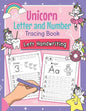 Unicorn Letter and Number Tracing Book Left Handwriting: Magical Practice Workbook for Left-Handed Preschoolers - Perfect Math and Alphabet Learning W - Paperback