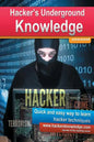 Hackers Underground Knowledge: Quick and easy way to learn secret hacker techniques - Paperback
