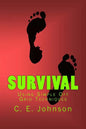 Survival: Using Simple Off Grid Techniques - Paperback