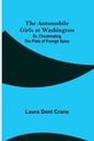 The Automobile Girls at Washington; Or, Checkmating the Plots of Foreign Spies - Paperback