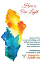 Here Is Our Light: Humanistic Jewish Holiday and Life-Cycle Liturgy for Inspiration and Reflection - Paperback
