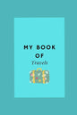 My Book Of Travels - Paperback