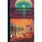 20,000 Leagues Under the Seas - Hardcover