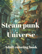 Steam punk universe adult coloring book - Paperback