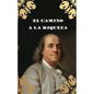 El Camino a la Riqueza (Traducción) - Paperback