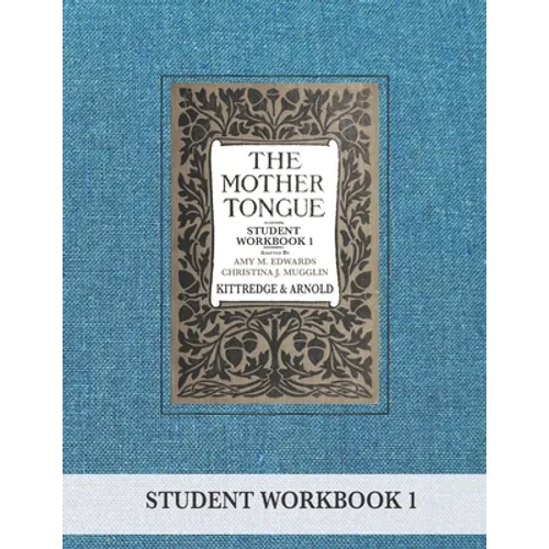 The Mother Tongue Student Workbook 1 - Paperback