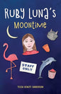 Ruby Luna's Moontime: A girls' book about starting periods - Paperback