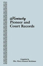 Kentucky Pioneer and Court Records - Paperback