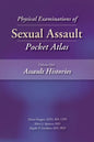 Physical Examinations of Sexual Assault, Volume One: Assault Histories Pocket Atlas - Paperback