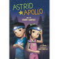 Astrid and Apollo and the Starry Campout - Hardcover