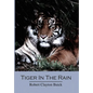Tiger in the Rain - Hardcover