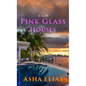 Pink Glass Houses - Library Binding