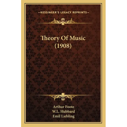 Theory Of Music (1908) - Paperback