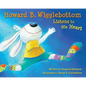 Howard B. Wigglebottom Listens to His Heart - Hardcover