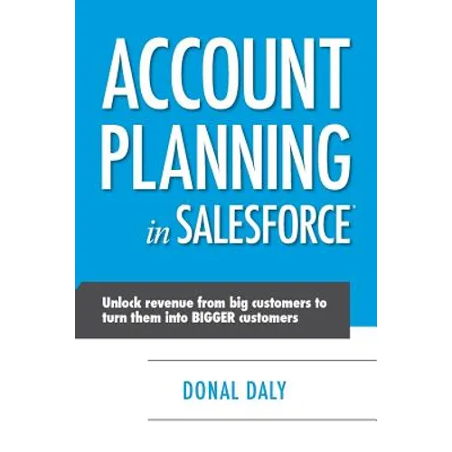 Account Planning in Salesforce - Paperback