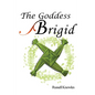 The Goddess Brigid - Paperback