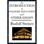 An Introduction to Waldorf Education and Other Essays - Paperback