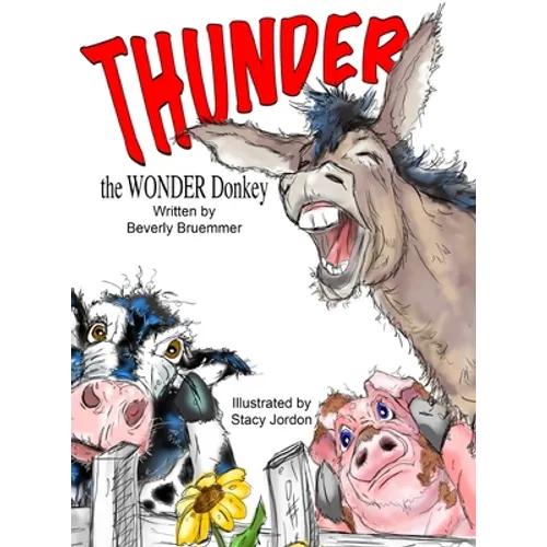 THUNDER the WONDER Donkey - Hardcover