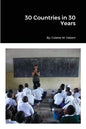 30 Countries in 30 Years - Paperback