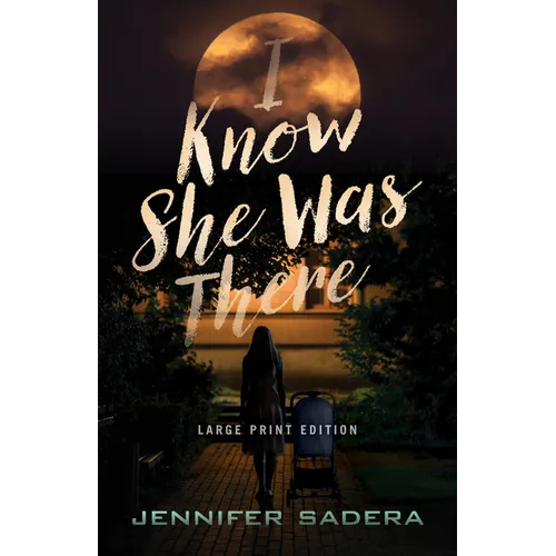 I Know She Was There - Paperback