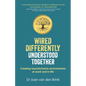 Wired Differently, Understood Together: Creating neuroinclusive environments at work and in life - Paperback