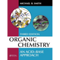Organic Chemistry: An Acid-Base Approach, Third Edition - Paperback