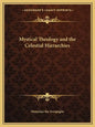 Mystical Theology and the Celestial Hierarchies - Paperback