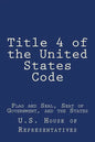 Title 4 of the United States Code: Flag and Seal, Seat of Government, and the States - Paperback